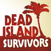 Dead Island: Survivors Версия: 1.0