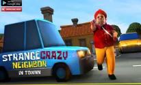 Strange Crazy Neighbor in Town