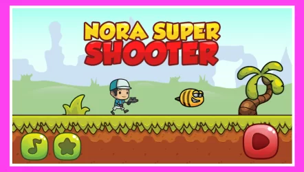 Nora Super Shooter