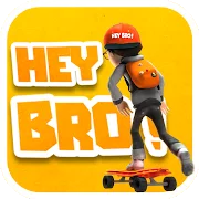 Hey Bro! Версия: 0.5