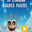 La Llorona Glass Puzzle Версия: 1.0.0 (1)